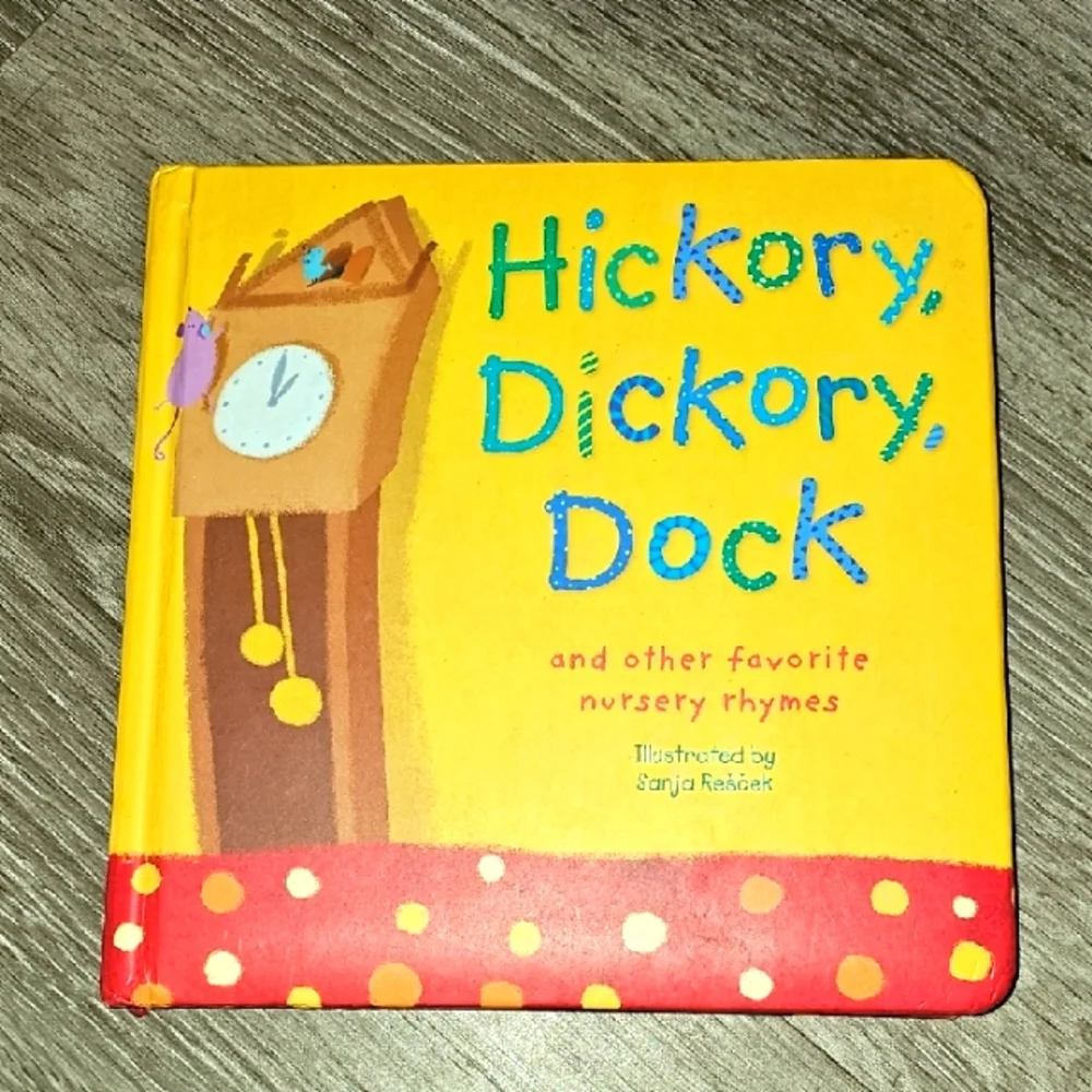 Hickory Dickory Dock and other Nursery Rhymes Book. Hard Cover.